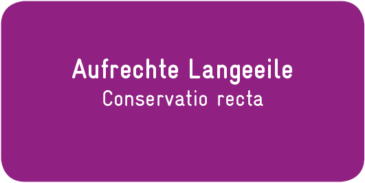 Aufrechte-Langeeile_Conservatio-recta