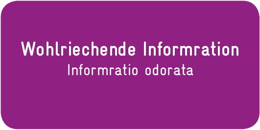 Wohlriechende-Information_Informratio-odorata